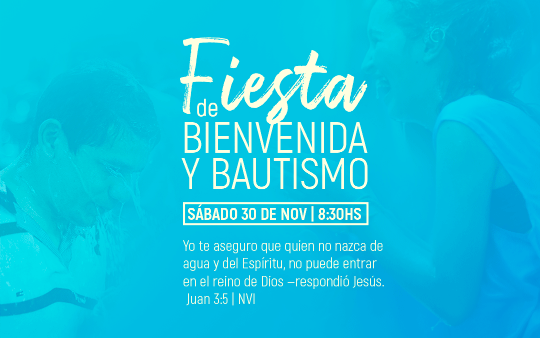 Fiesta de Bienvenida y Bautismo