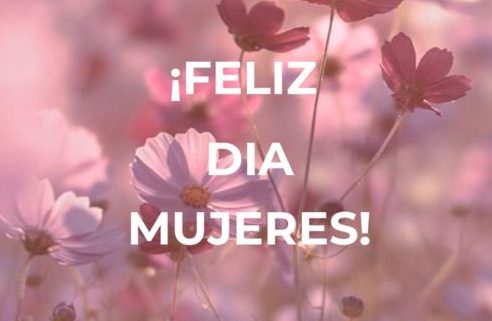 Dia de la Mujer:“Mujer, quiero que sepas cuánto vales para que dejes de dar descuentos en la vida”