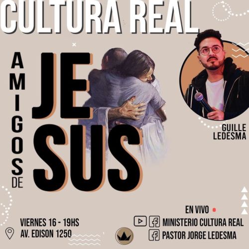 Este viernes reunión Cultura Real “Amigos de Jesús” a las 19 hs