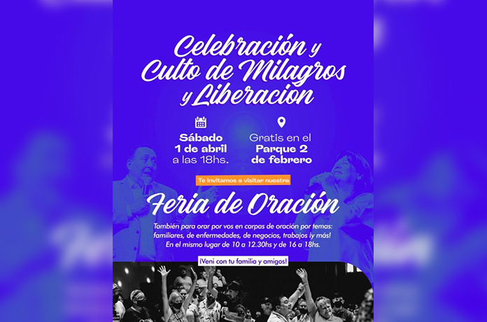 Este sábado el Parque 2 de Febrero a las 18: Celebración y Culto de Milagros y liberación