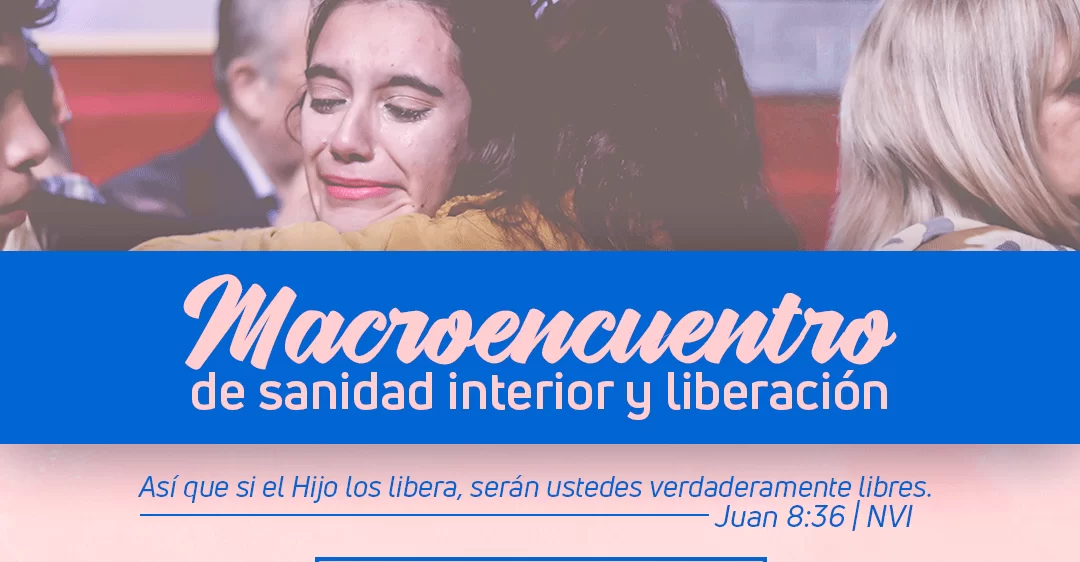 Sábado 6 Abril en el Portal del Cielo: Macro Encuentro de Sanidad Interior y Liberación