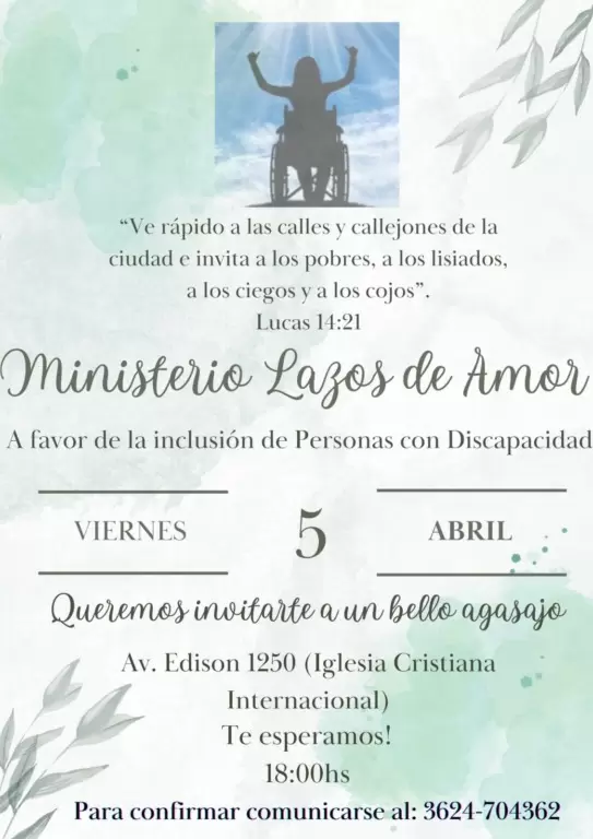 Este viernes 5 de abril: Ministerio Lazos de Amor a favor de la inclusión de personas con discapacidad